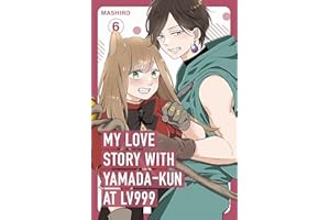 My Love Story with Yamada-kun at Lv999 Volume 6
