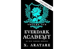 Ever Dark Academy (Volume 6): An M/M Vampire Romance
