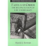 Faith and Order : The Reconciliation of Law and Religion (Emory University Studies in Law and Religion)
