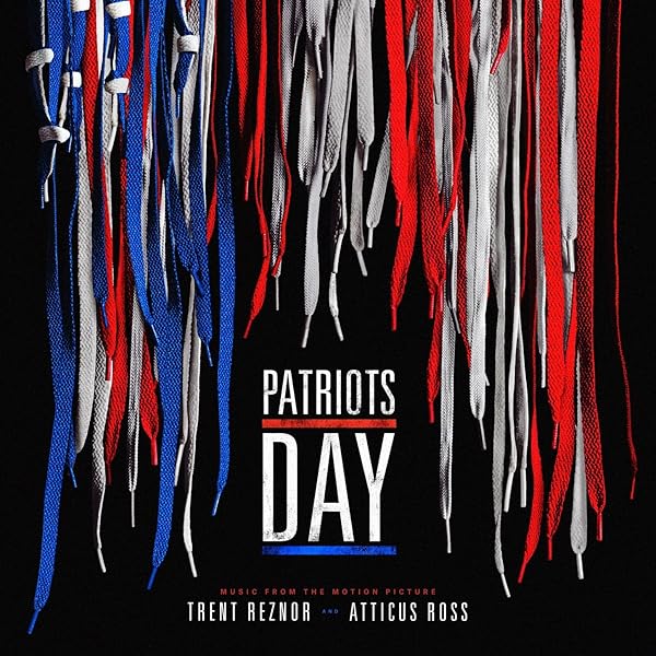 Patriots Day Original Motion Picture Soundtrack By Trent Reznor And Atticus Ross On Amazon Music Amazon Com