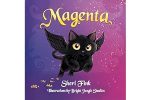 Magenta (Fun-to-Read Fantasy Picture Book about a Magical Cat Finding Home)