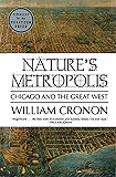 Nature's Metropolis: Chicago and the Great West