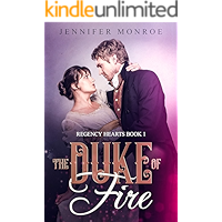 The Duke of Fire: Regency Hearts Book 1 book cover