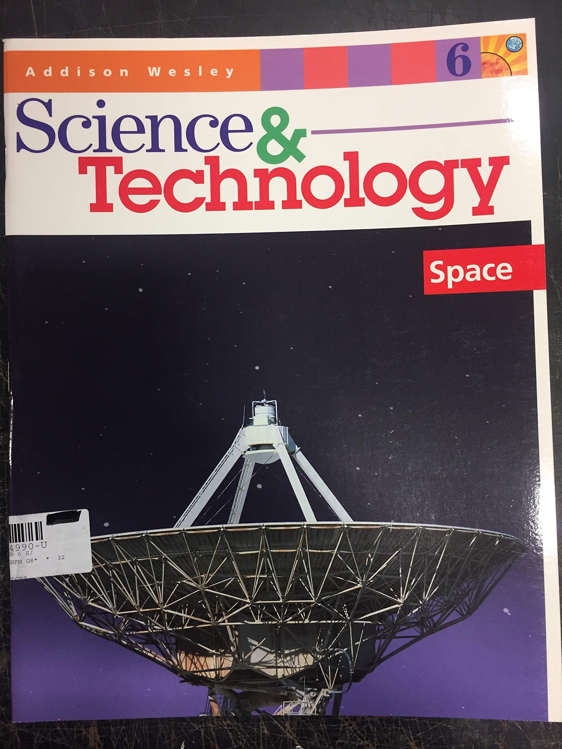 Addison Wesley Science Technology Grade 6 Space Addison Wesley 9780201649901 Books Ca Addison Wesley Science Technology Grade 6 Space Addison Wesley 9780201649901 Books Ca