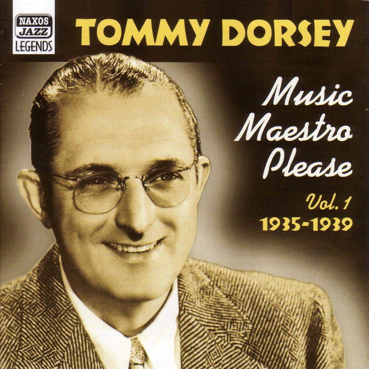 DORSEY, Tommy: Music Maestro, Please