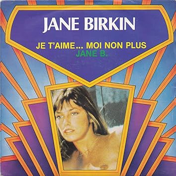 Jane Birkin Serge Gainsbourg Je T Aime Moi Non Plus Jane B Amazon Com Music Jane Birkin Serge Gainsbourg Je T Aime Moi Non Plus Jane B Amazon Com Music