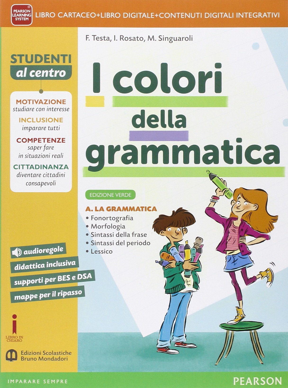 Amazon It Colori Della Grammatica Ediz Verde Per La Scuola Media Con E Book Con Espansione Online Testa Singuaroli Libri