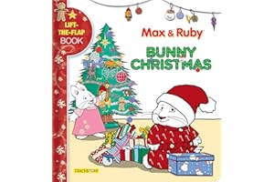 Max & Ruby: Bunny Christmas: Lift-the-Flap Book