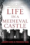 Life in a Medieval Castle (P.S. (Paperback))
