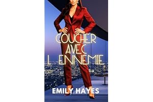 Coucher avec l’ennemie: Une romance sapphique enemies-to-lovers avec une milliardaire (Phoenix Ridge Milliardaires t. 1) (Fre