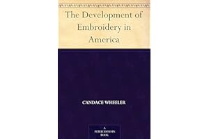The Development of Embroidery in America