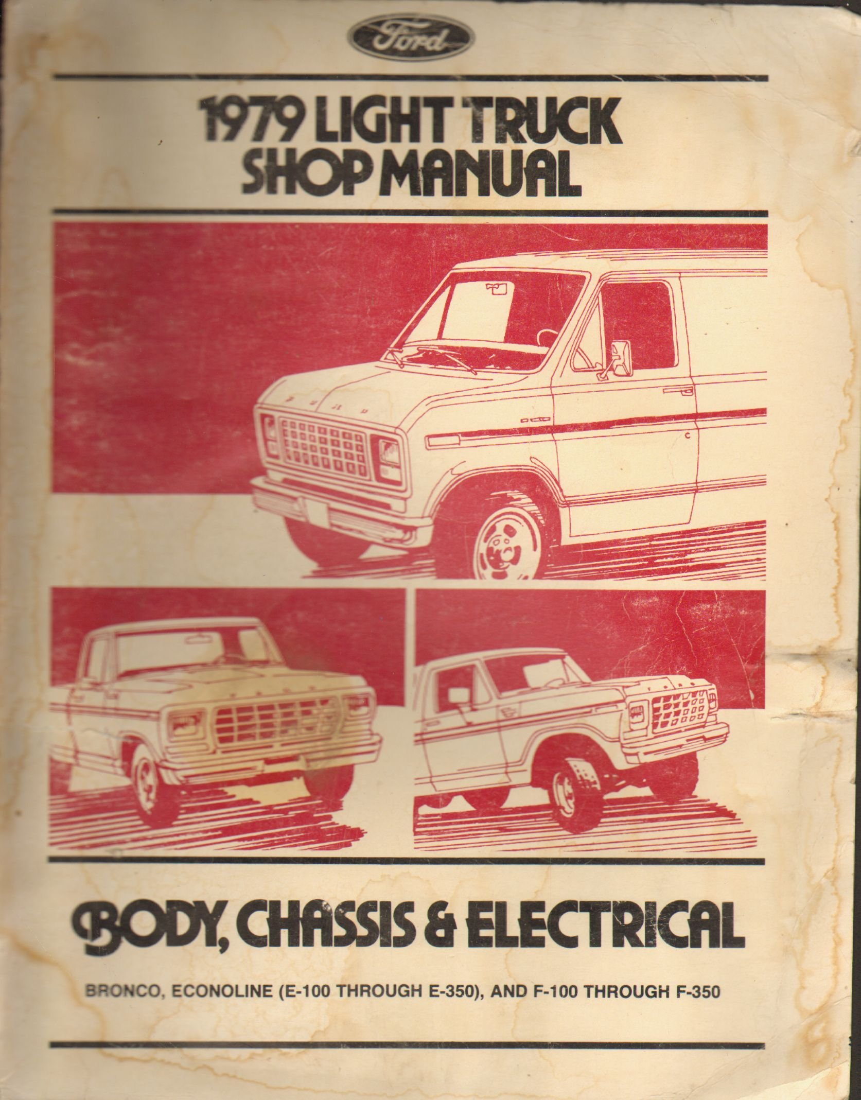 1979 Ford Light Truck Shop Repair Manual (Body, Chassis, & Electrical)  Paperback – 1979
