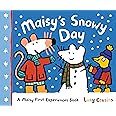 Maisy's Snowy Day: A Maisy First Experiences Book