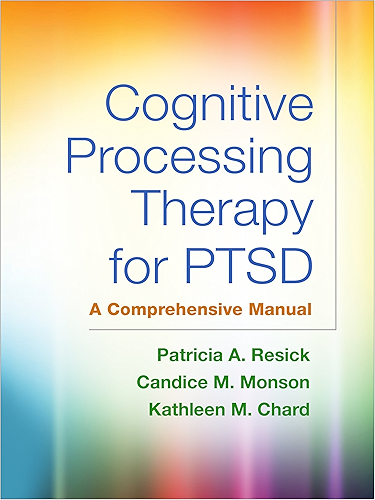 Download Cognitive Processing Therapy for PTSD: A Comprehensive Manual (English Edition) PDF