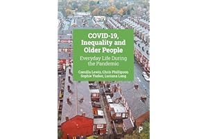 COVID-19, Inequality and Older People: Everyday Life during the Pandemic