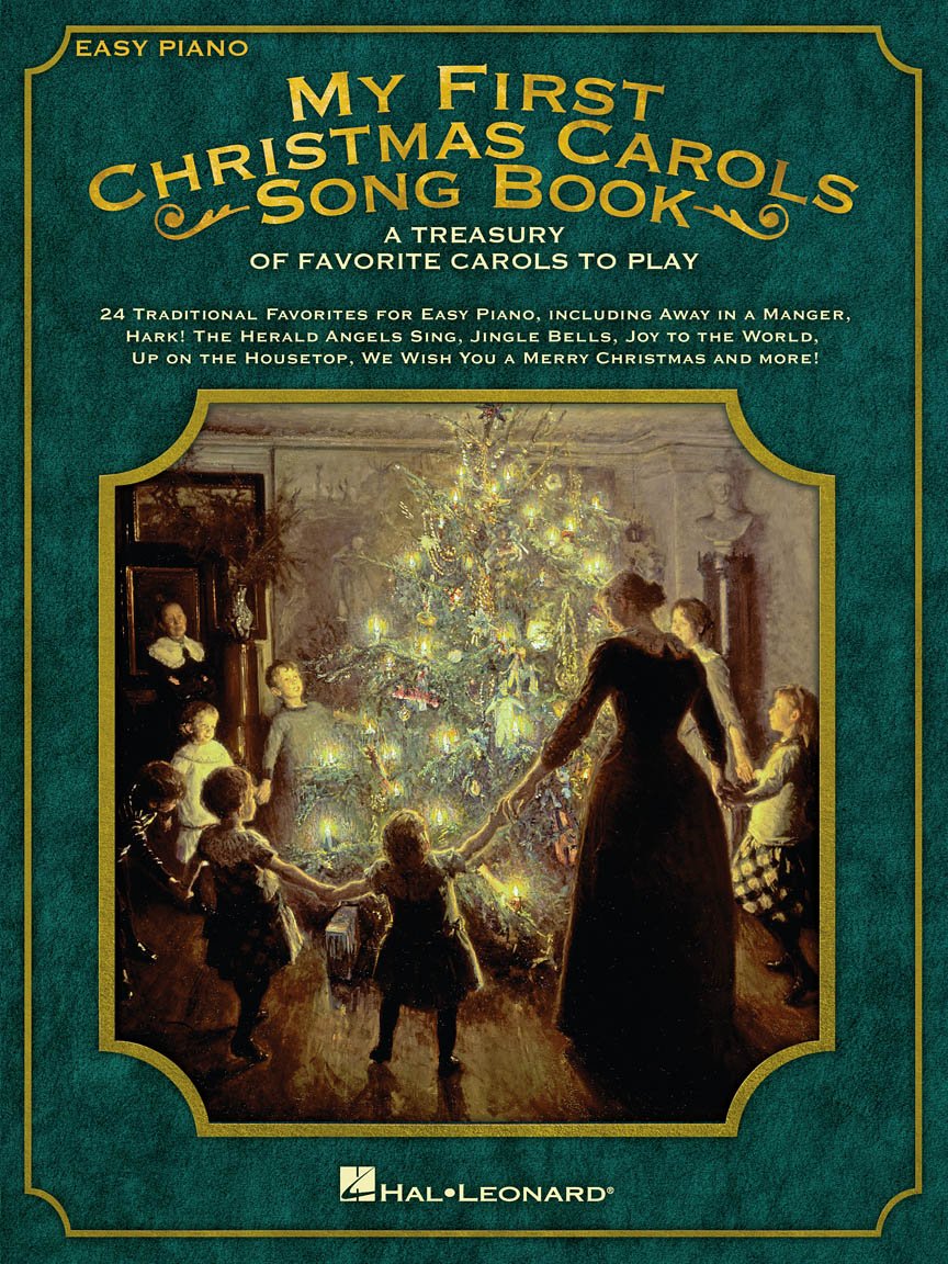 My First Christmas Carols Songbook: A Treasury of Favorite Carols to Play
