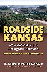 Roadside Kansas: A Traveler's Guide to its Geology