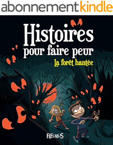 Download La forêt hantée (Histoires pour faire peur) PDF