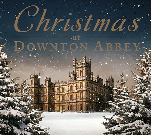 #69 — Christmas At Downton Abbey
