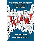 Talent: How to Identify Energizers, Creatives, and Winners Around the World