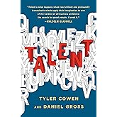 Talent: How to Identify Energizers, Creatives, and Winners Around the World