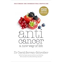 Anticancer: A New Way of Life