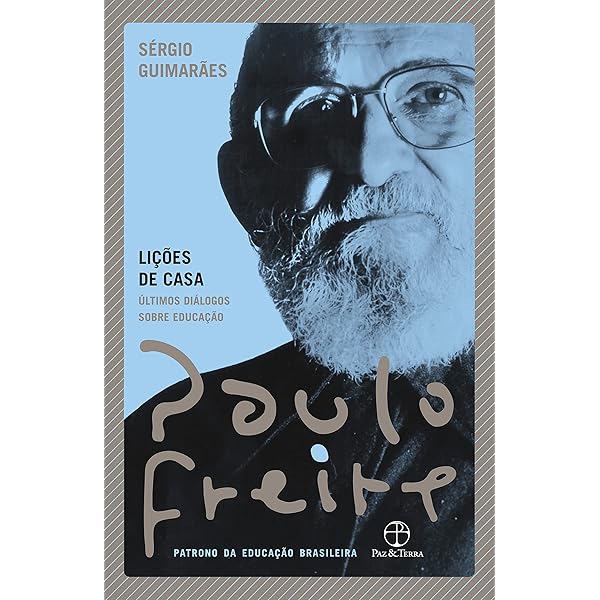 Alfabetizacao: Leitura Do Mundo Leitura Da Palavra By Paulo Freire - Portuguese Literacy Education Book