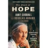 The Book of Hope: A Survival Guide for Trying Times (Global Icons Series)