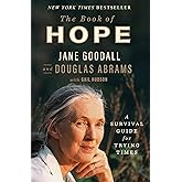 The Book of Hope: A Survival Guide for Trying Times (Global Icons Series)