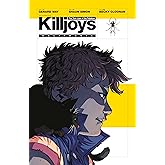The True Lives of the Fabulous Killjoys: California