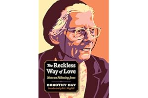 The Reckless Way of Love: Notes on Following Jesus (Plough Spiritual Guides: Backpack Classics)