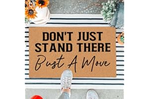 XLQHYH Funny Doormat Front Door Mat Entryway Outdoor Mat with Heavy Duty Front Porch Welcome Mats Entry Brown Mat House Warming Gift Mat 29.5 x 17 inch (Don't Just Stand There, Bust a Move)