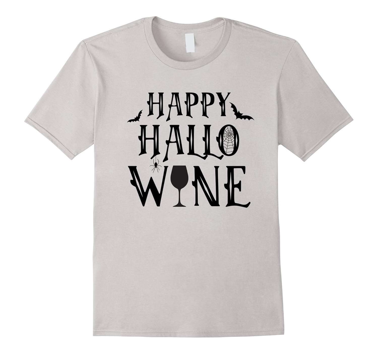 Happy Hallo Wine Funny Adult Halloween Costume T-Shirt-ANZ