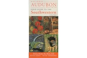National Audubon Society Field Guide to the Southwestern States: Arizona, New Mexico, Nevada, Utah (Audubon Field Guide)