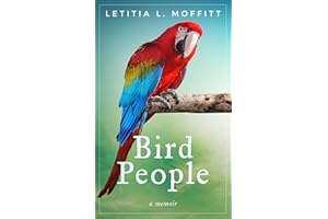 Bird People: A Memoir