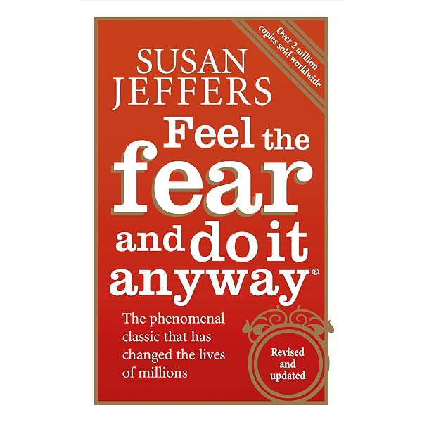 Feel The Fear...and Beyond By Susan Jeffers - Mastering Techniques For Doing It Anyway (Good, 1998)