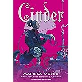 Cinder: Book One of the Lunar Chronicles (The Lunar Chronicles, 1)