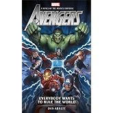 Avengers: Everybody Wants to Rule the World: A Novel of the Marvel Universe (Marvel Novels)
