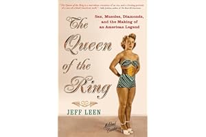 The Queen of the Ring: Sex, Muscles, Diamonds, and the Making of an American Legend