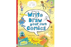 Write and Draw Your Own Comics: An Interactive Activity Book with Step-by-Step Drawing Instructions (Write Your Own)
