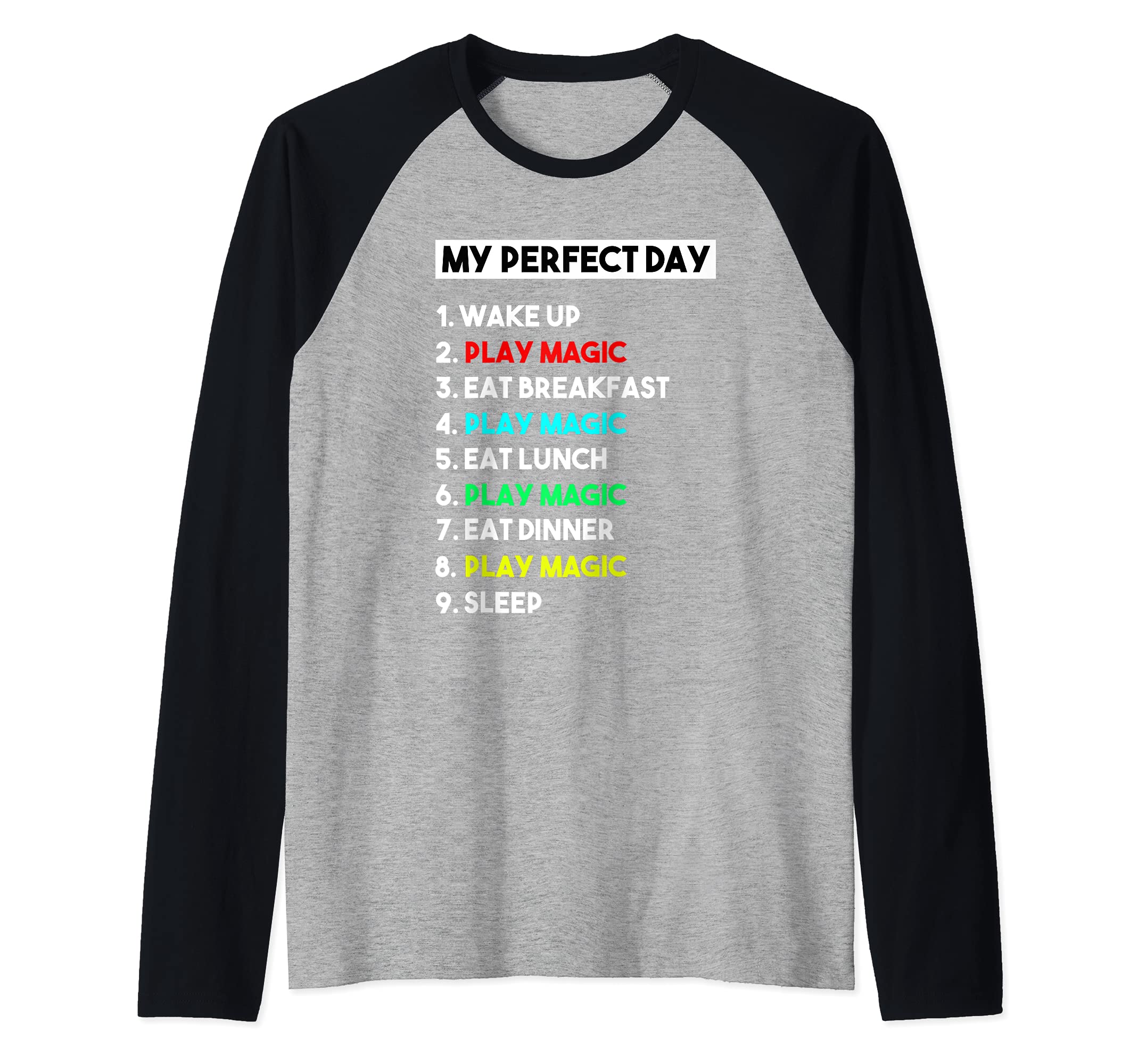 My Perfect Day Play Magic for Magic Raglan Baseball Tee