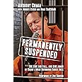 Permanently Suspended: The Rise and Fall... and Rise Again of Radio's Most Notorious Shock Jock