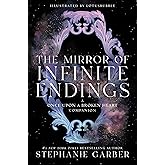 The Mirror of Infinite Endings: A Once Upon a Broken Heart Companion