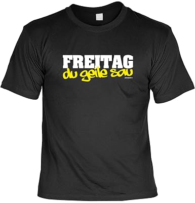 Sabuy T Shirt Freitag Du Geile Sau Lustiges Sprüche