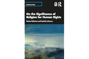On the Significance of Religion for Human Rights (Religion Matters)