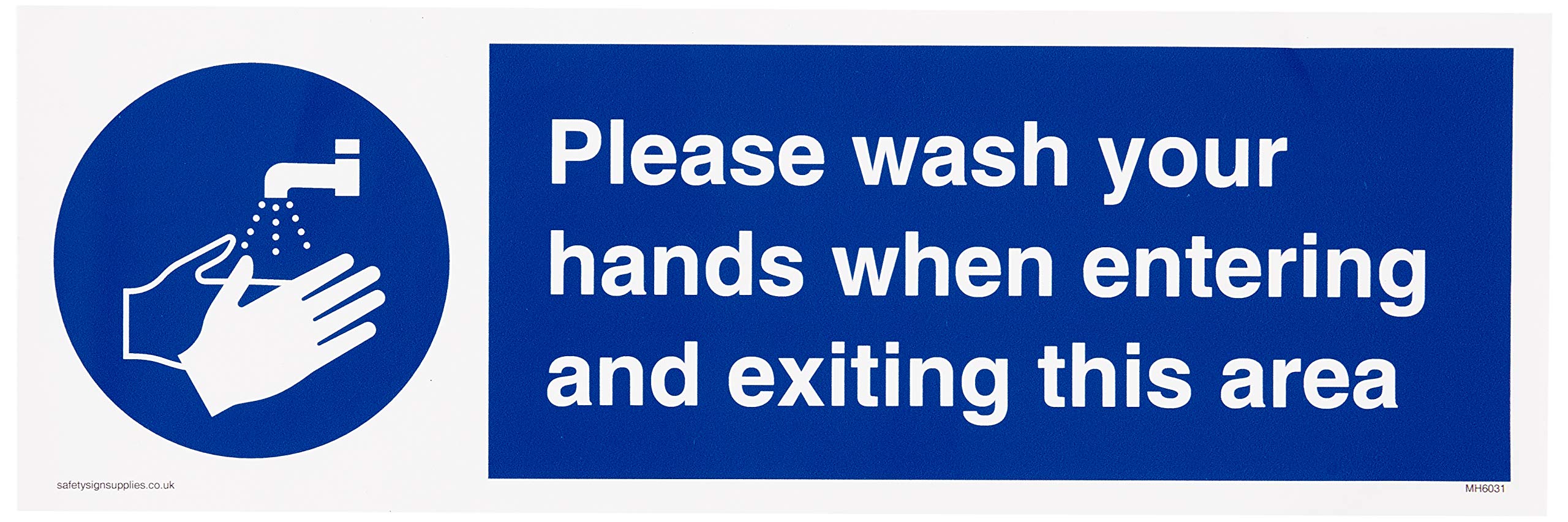 Please wash your hands when entering and exiting this area