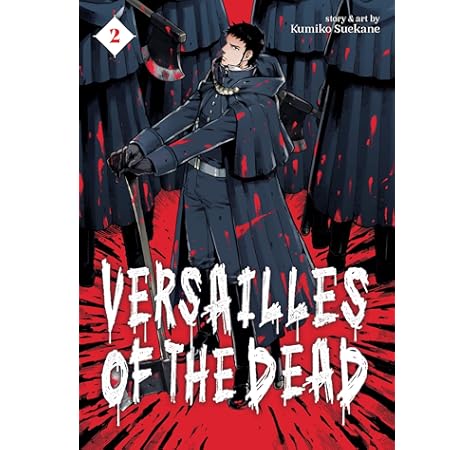 Amazon Com Versailles Of The Dead Vol 1 9781626929340 Suekane Kumiko Books