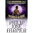 Lord of the Trees: Wold Newton Parallel Universe (Secrets of the Nine)
