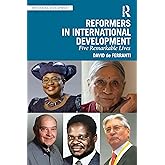 Reformers in International Development (Rethinking Development)