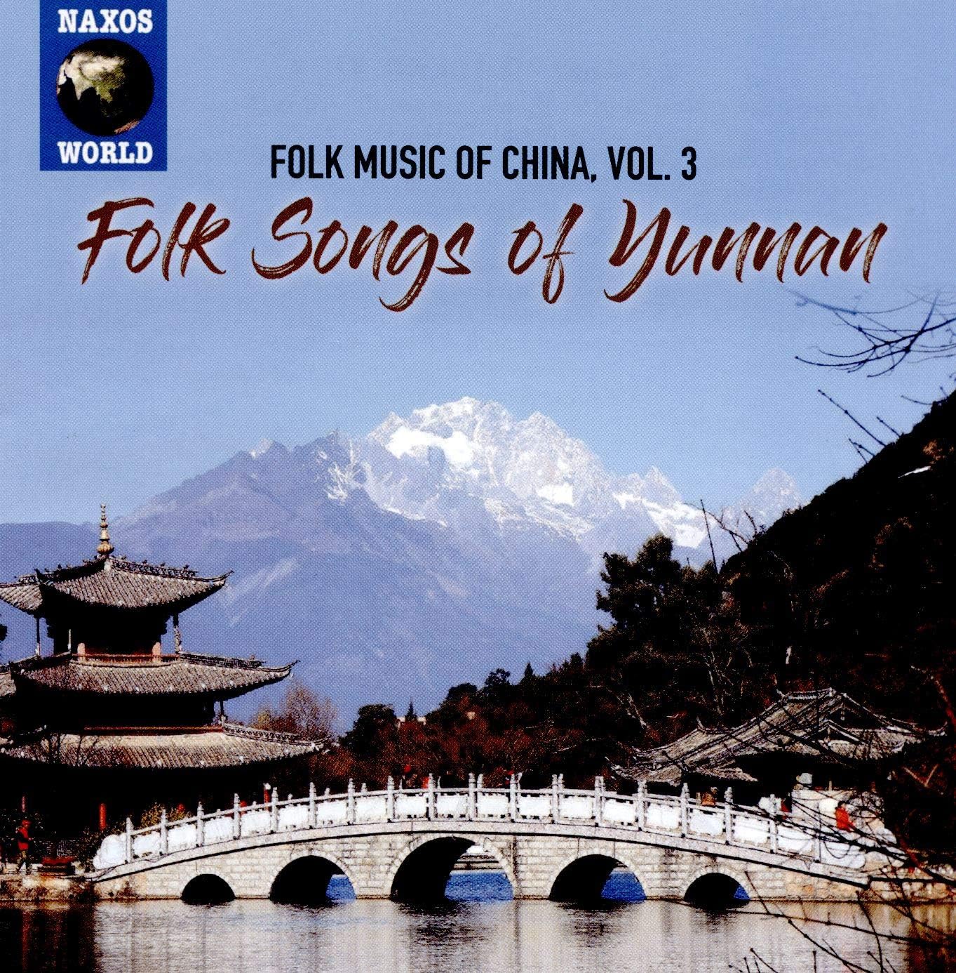 Folk Music of China, Vol. 3 Folk Songs of Yunnan Amazon.co.uk CDs